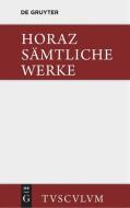 Sämtliche Werke di Horaz edito da De Gruyter Akademie Forschung