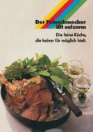 Der Feinschmecker ißt salzarm di Hansgeorg Bergmann edito da Vieweg+Teubner Verlag