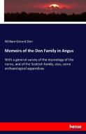 Memoirs of the Don Family in Angus di William Gerard Don edito da hansebooks