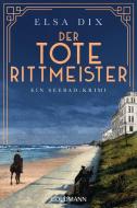 Der tote Rittmeister di Elsa Dix edito da Goldmann TB