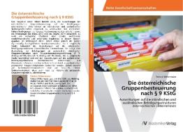 Die österreichische Gruppenbesteuerung nach § 9 KStG di Patrick Mittermaier edito da AV Akademikerverlag