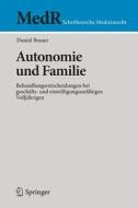 Autonomie und Familie di Daniel Brauer edito da Springer Berlin Heidelberg