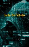 Talib - Der Schüler di Frank Hartmann edito da Books on Demand