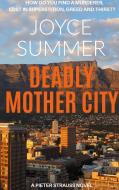 Deadly Mother City di Joyce Summer edito da Books on Demand