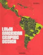 Latin American Graphic Design edito da Taschen