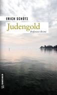 Judengold di Erich Schütz edito da Gmeiner Verlag