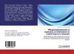 Modelirovanie I Otsenka Ustoychivosti Samokhodnykh Mashin di Mandrovskiy Konstantin edito da Lap Lambert Academic Publishing