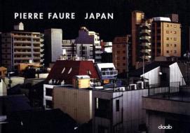Japan di Pierre Faure edito da daab
