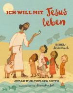 Ich will mit Jesus leben di Judah Smith, Chelsea Smith edito da Grace today Verlag