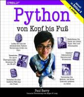 Python von Kopf bis Fuß di Paul Barry edito da Dpunkt.Verlag GmbH