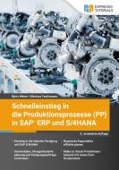 Schnelleinstieg in die Produktionsprozesse (PP) in SAP ERP und S/4HANA di Björn Weber, Nikolaus Fankhauser edito da Espresso Tutorials GmbH