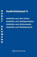 Gedichteband 2 di Horst Rehmann edito da Re Di Roma-Verlag
