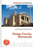 Dodge County, Minnesota edito da Book On Demand Ltd.