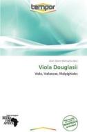 Viola Douglasii edito da Tempor