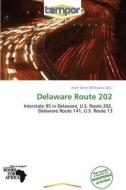 Delaware Route 202 edito da Crypt Publishing