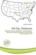 Dill City, Oklahoma edito da Culp Press