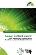 Amaury De Saint-quentin edito da Fec Publishing