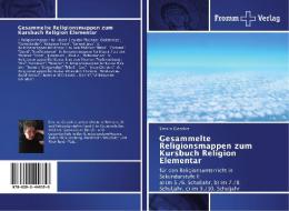 Gesammelte Religionsmappen zum Kursbuch Religion Elementar di Simone Gutacker edito da Fromm Verlag
