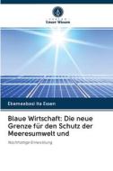 Blaue Wirtschaft di Essen Ekemeabasi Ita Essen edito da KS OmniScriptum Publishing