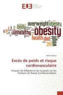 Excès de poids et risque cardiovasculaire di Kahina Aksas edito da Éditions universitaires européennes