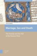 Marriage, Sex and Death di Emma Southon edito da Amsterdam University Press