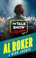 The Talk Show Murders di Al Roker, Dick Lochte edito da BLACKSTONE PUB