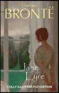 Jane Eyre di Charlotte Bronte edito da Independently Published