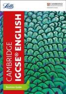 Cambridge IGCSE (TM) English Revision Guide di Letts Cambridge IGCSE edito da Letts Educational