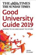 The Times Good University Guide 2019 di John O'Leary edito da Harpercollins Publishers