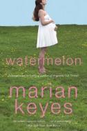 Watermelon di Marian Keyes edito da HARPERCOLLINS