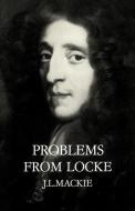 Problems from Locke di John L. Mackie, J. L. Mackie edito da OUP Oxford