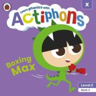 Actiphons Level 2 Book 4 Boxing Max di Ladybird edito da Penguin Random House Children's Uk