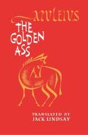 The Golden Ass di Lucius Apuleius, Apuleius edito da Indiana University Press (IPS)