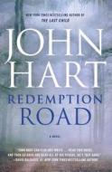 Redemption Road di John Hart edito da Thomas Dunne Books