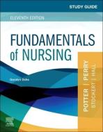 Study Guide for Fundamentals of Nursing di Geralyn Ochs edito da ELSEVIER