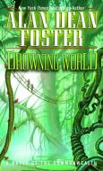 Drowning World di Alan Dean Foster edito da DELREY TRADE