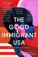 The Good Immigrant USA di Nikesh Shukla, Chimene Suleyman edito da Little, Brown Book Group