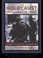 The Holocaust di Omer Bartov edito da Taylor & Francis Ltd
