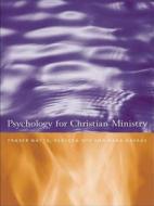 Psychology For Christian Ministry di Rebecca Nye, Sara Savage, Revd. Dr. Fraser Watts edito da Taylor & Francis Ltd