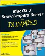 Mac Os X Snow Leopard Server For Dummies di John Rizzo edito da John Wiley And Sons Ltd