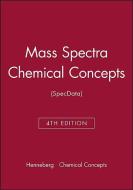 Mass Spectra Chemical Concepts (Specdata) di Henneberg, Chemical Concepts edito da Wiley-VCH Verlag GmbH
