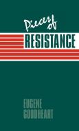 Pieces of Resistance di Eugene Goodheart edito da Cambridge University Press