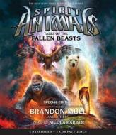 Tales of the Fallen Beasts (Spirit Animals: Special Edition) di Brandon Mull edito da Scholastic Inc.