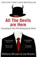 All The Devils Are Here di Bethany McLean, Joe Nocera edito da Penguin Books Ltd