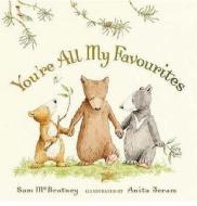 You\'re All My Favourites di Sam McBratney edito da Walker Books Ltd