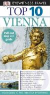Top 10 Vienna di Irene Zoech Michael Leidig, DK Publishing edito da DK Publishing (Dorling Kindersley)