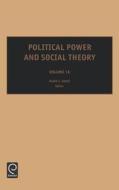 Polit Power Soc Theory Ppst16h di D. E. Davis, Davis D. E. edito da Emerald Group Publishing Limited