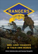 Rangers Led The Way di George Despotis, Chris Ketcherside edito da Schiffer Publishing Ltd