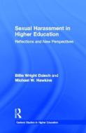 Sexual Harassment and Higher Education di Billie Wright Dziech, Michael W. Hawkins edito da Taylor & Francis Inc