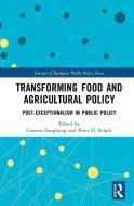 Transforming Food and Agricultural Policy edito da Taylor & Francis Inc